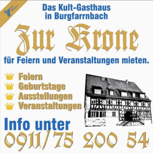 Zur Krone, das Gasthaus für Feiern und Veranstaltungen in Burgfarrnbach